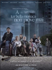 A Tor Bella Monaca non piove mai streaming