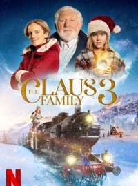 La Famille Claus 3 streaming