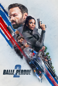 Balle perdue 2 streaming