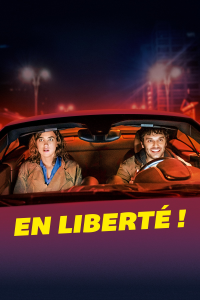 En liberté ! streaming