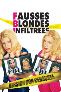 F.B.I. Fausses blondes infiltrées streaming