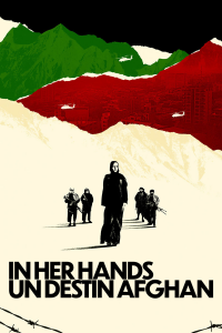 In Her Hands : Un destin afghan streaming