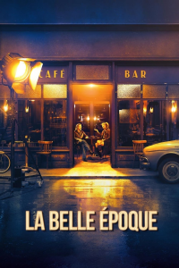 La Belle Époque streaming