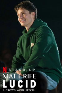 Matt Rife: Lucid - A Crowd Work Special streaming