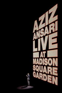 Aziz Ansari: Live at Madison Square Garden streaming