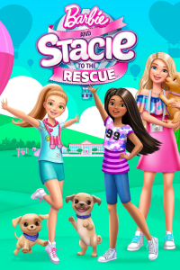 Barbie and Stacie to the Rescue streaming