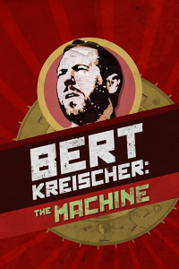 Bert Kreischer: The Machine streaming