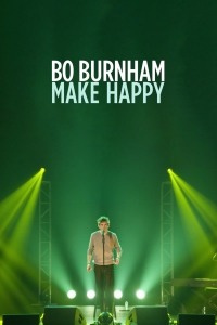 Bo Burnham: Make Happy streaming