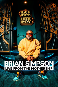 Brian Simpson: Live from the Mothership streaming