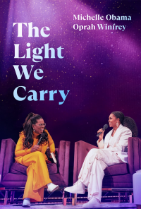 Cette lumière en nous : Michelle Obama et Oprah Winfrey streaming