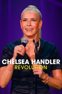 Chelsea Handler: Revolution streaming