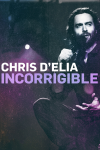 Chris D'Elia: Incorrigible streaming