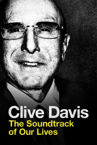 Clive Davis: The Soundtrack of Our Lives streaming