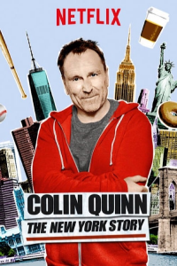 Colin Quinn: The New York Story streaming