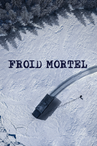 Froid Mortel streaming