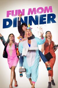 Fun Mom Dinner streaming