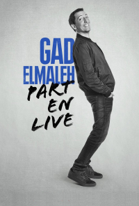 Gad Elmaleh - Part en Live streaming