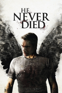 He Never Died streaming