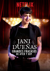 Jani Dueñas: Grandes fracasos de ayer y hoy streaming