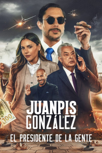 Juanpis González: El presidente de la gente streaming