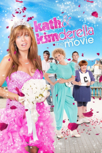 Kath & Kimderella streaming