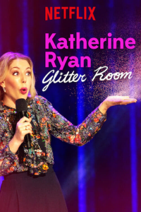 Katherine Ryan: Glitter Room streaming