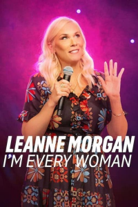 Leanne Morgan: I'm Every Woman streaming