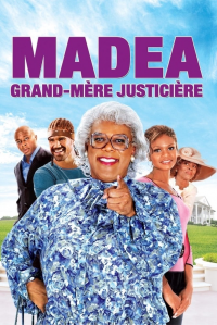 Madea, grand-mère justicière streaming