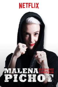 Malena Pichot: Estupidez compleja streaming