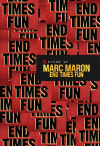 Marc Maron: End Times Fun streaming