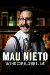 Mau Nieto: viviendo sobrio… desde el bar streaming