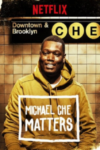 Michael Che Matters streaming