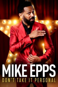 Mike Epps: Don't Take It Personal streaming