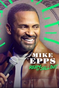 Mike Epps: Ready to Sell Out streaming