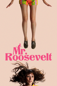 Mr. Roosevelt streaming