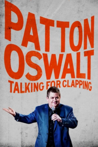 Patton Oswalt: Talking for Clapping streaming