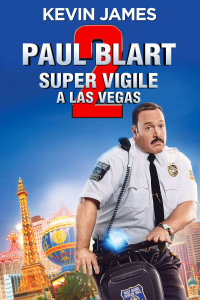 Paul Blart 2 : Super Vigile à Las Vegas streaming