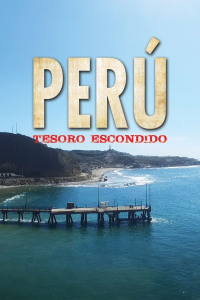 Perú: Tesoro Escondido streaming