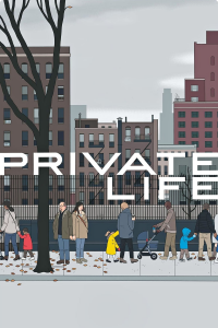 Private Life streaming