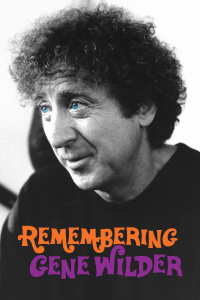 Remembering Gene Wilder streaming