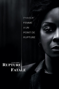 Rupture fatale streaming