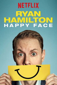 Ryan Hamilton: Happy Face streaming