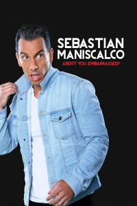 Sebastian Maniscalco: Aren't You Embarrassed? streaming