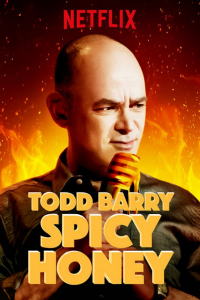 Todd Barry: Spicy Honey streaming