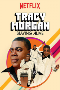 Tracy Morgan: Staying Alive streaming