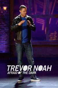 Trevor Noah: Afraid of the Dark streaming