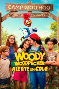 Woody Woodpecker : Alerte en colo streaming