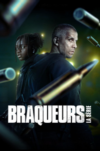 Braqueurs : La série Saison 2 en streaming français