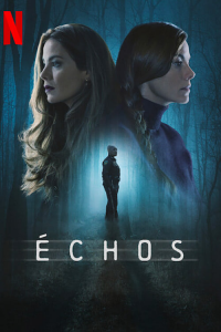 Échos saison 1 épisode 2