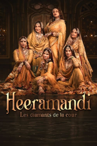 Heeramandi : Les diamants de la cour streaming